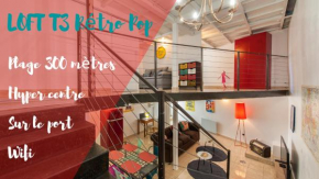 Le Loft Retro Pop : Centre/Port/Plage